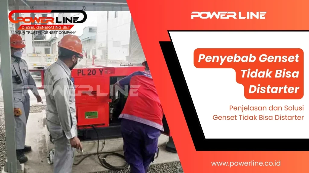 penyebab genset tidak bisa distarter