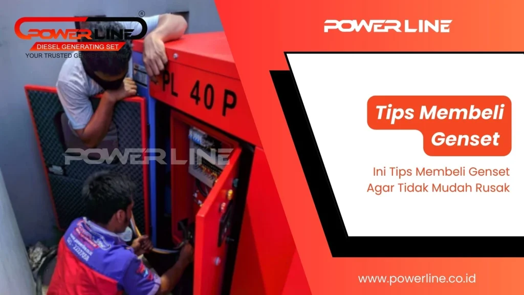 Tips Membeli Genset Agar Tidak Mudah Rusak