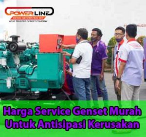 Harga-Service-Genset-Murah-Untuk-Antisipasi-Kerusakan-powerline