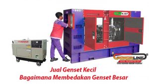 Jual-Genset-Kecil-Bagaimana-Membedakan-Genset-Besar