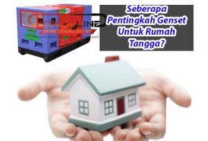 Seberapa-Pentingkah-Genset-Untuk-Rumah-Tangga