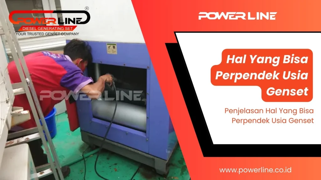 Hal Yang Bisa Perpendek Usia Genset