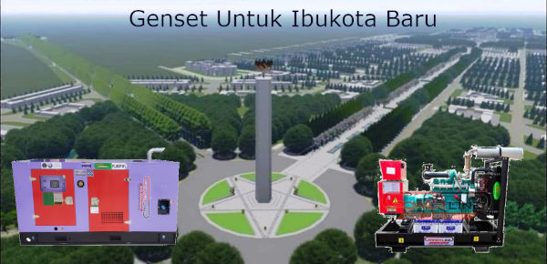 Genset Untuk Ibukota Baru