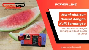 memindahkan genset dengan kulit semangka