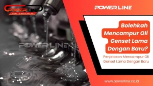 mencampur oli genset lama dengan yang baru