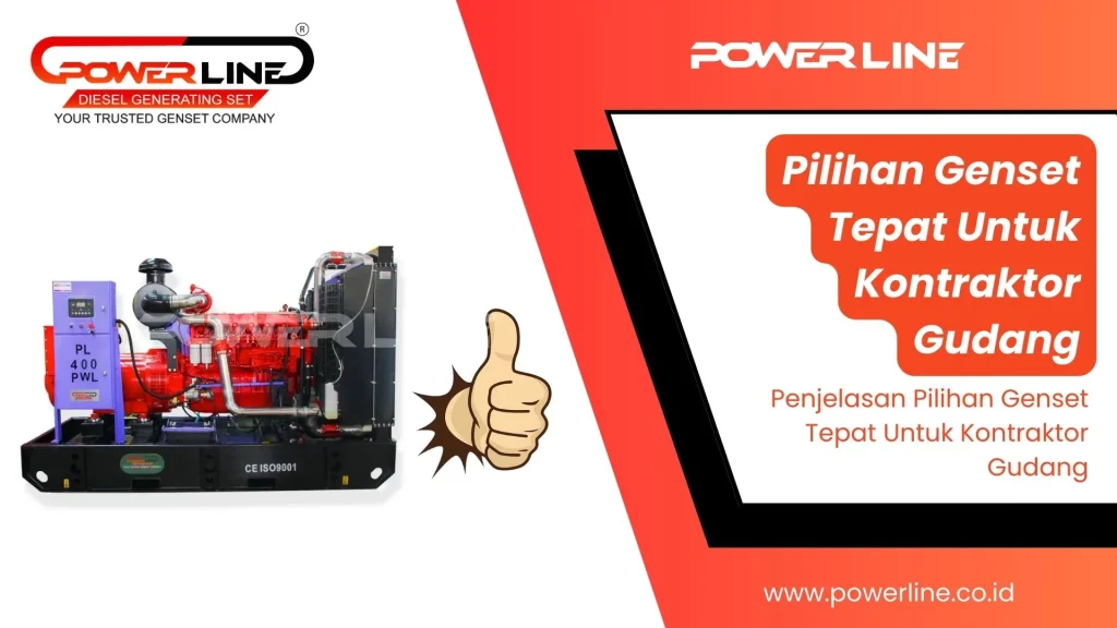 Pilihan Genset Tepat Untuk Kontraktor Gudang