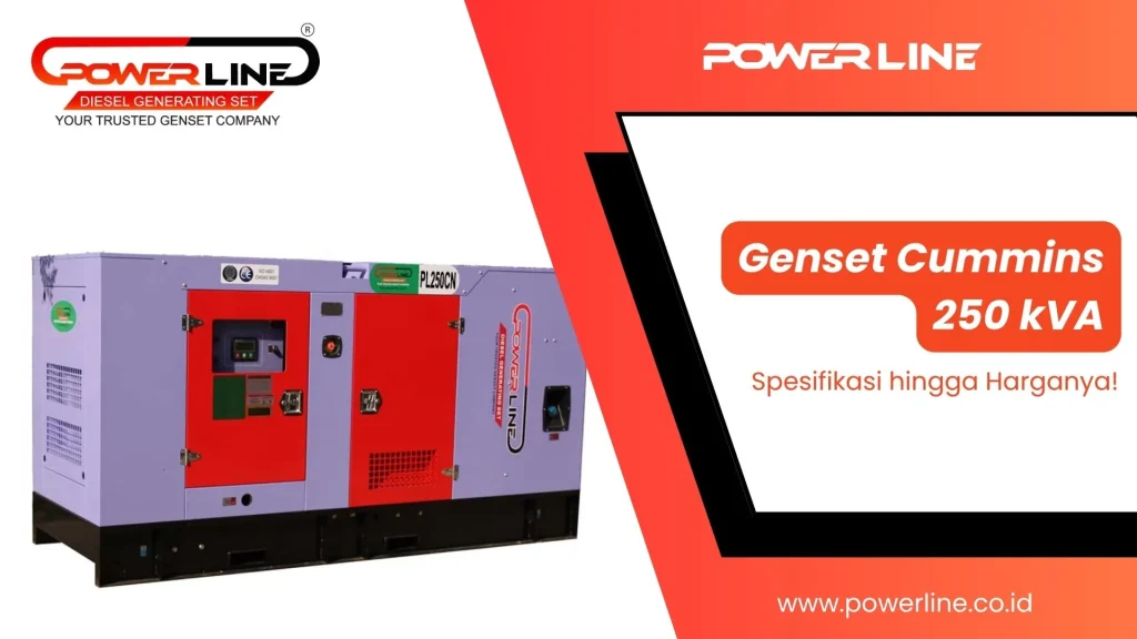 Harga Genset Cummins 250 kVA dan Spesifikasinya